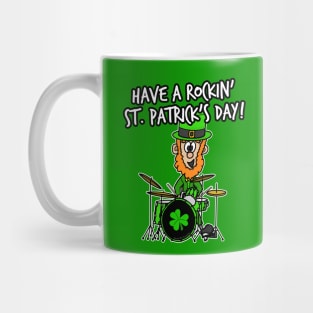 Have A Rockin'St. Patrick's Day Leprechaun Drummer Mug